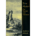 Time Matters: On Theory and Method - Paperback