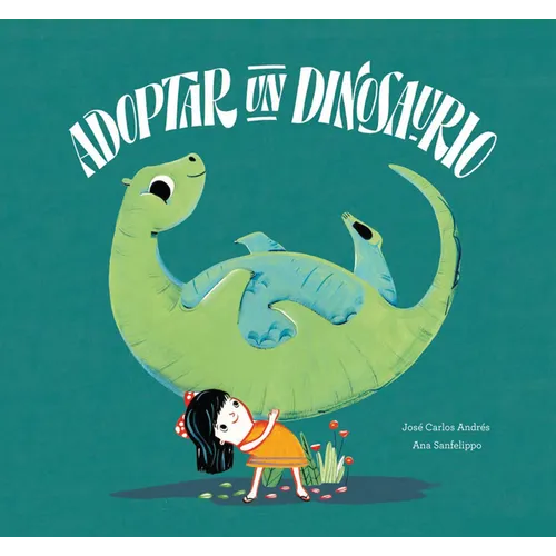 Adoptar Un Dinosaurio - Hardcover