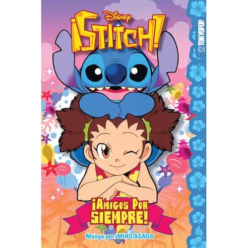 Disney Manga: Stitch! ¡Amigos Por Siempre! - Paperback