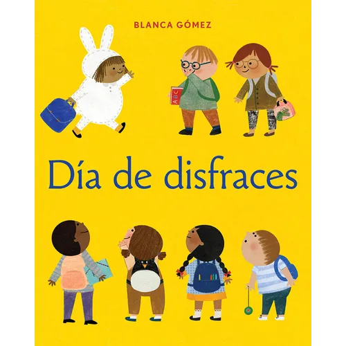 Día de Disfraces = Dress-Up Day - Hardcover