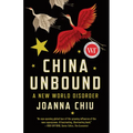 China Unbound: A New World Disorder - Paperback