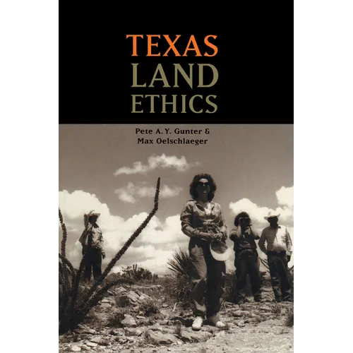 Texas Land Ethics - Paperback
