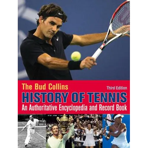 The Bud Collins History of Tennis - Paperback