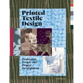 Printed Textile Design: Profession, Trends and Project Development - Paperback