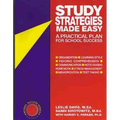 Study Strategies Made Easy: A Practical Plan for School Success - Paperback