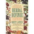 Herbal Defense: Positioning Yourself to Triumph Over Illness and Aging - Paperback