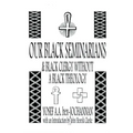 Our Black Seminarians and Black Clergy Without a Black Theology - Paperback