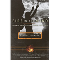 Fire in the Mind: Science, Faith, and the Search for Order - Paperback