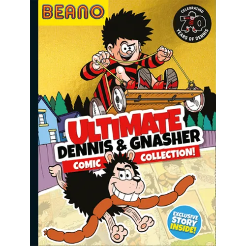 Beano Ultimate Dennis & Gnasher Comic Collection - Hardcover