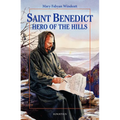 St. Benedict: Hero of the Hills - Paperback