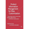 Product Information Management for Mass Customization: Connecting Customer, Front-Office and Back-Office for Fast and Efficient Customization - Hardcover