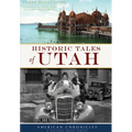 Historic Tales of Utah - Paperback