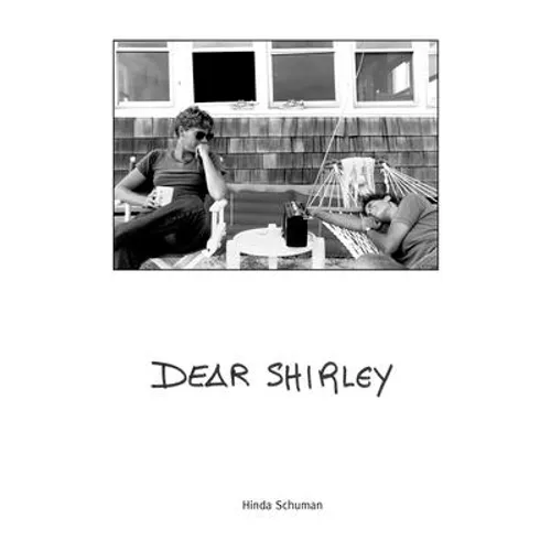 Dear Shirley: A True Story - Hardcover