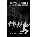 Spy High Mission One - Paperback