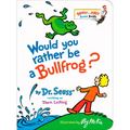 Would You Rather Be a Bullfrog? - Board Book