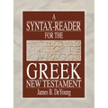A Syntax-Reader for the Greek New Testament - Hardcover