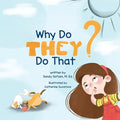 Why Do They Do That? - Paperback