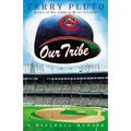 Our Tribe: A Baseball Memoir - Paperback