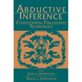 Abductive Inference: Computation, Philosophy, Technology - Paperback
