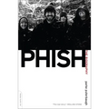 Phish: The Biography - Paperback