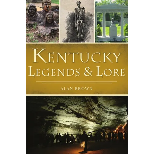 Kentucky Legends & Lore - Paperback