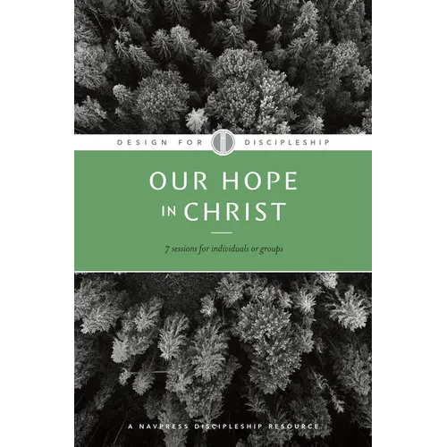 Our Hope in Christ: A Chapter Analysis Study of 1 Thessalonians - Paperback