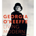 Georgia O'Keeffe: Living Modern - Hardcover