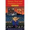 Mouse, Bear and Elephant Games - Paperback