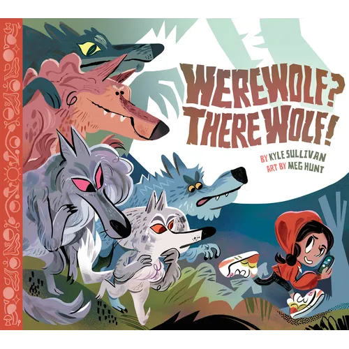 Werewolf? There Wolf! - Hardcover