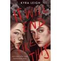 It Will End Like This - Hardcover