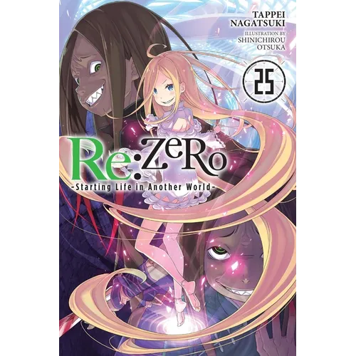 RE: Zero -Starting Life in Another World-, Vol. 25 (Light Novel) - Paperback