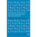 Exploring Virtuality Within and Beyond Organizations: Social, Global and Local Dimensions - Hardcover