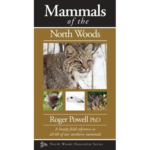 Mammals of the North Woods - Paperback