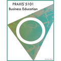 PRAXIS 5101 Business Education - Paperback