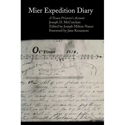 Mier Expedition Diary: A Texan Prisoner's Account - Paperback