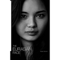The Eurasian Face - Hardcover