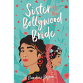 Sister of the Bollywood Bride - Paperback