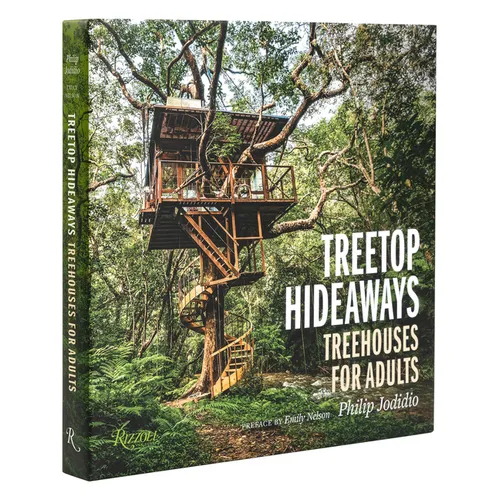 Treetop Hideaways: Treehouses for Adults - Hardcover