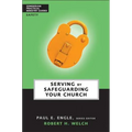 Serving by Safeguarding Your Church - Paperback