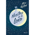 Nosotros En La Luna (Novela / A Novel) - Paperback
