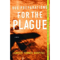 Due Preparations for the Plague - Paperback