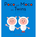 Poco and Moco Are Twins - Hardcover
