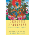 Genuine Happiness: Meditation as the Path to Fulfillment - Hardcover