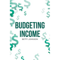 Budgeting Income - Paperback