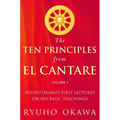 The Ten Principles from El Cantare: Ryuho Okawa's First Lectures on His Basic Tieachings - Paperback