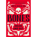 Bones: Inside and Out - Paperback