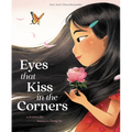 Eyes That Kiss in the Corners - Hardcover