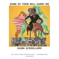 Some of Them Will Carry Me - Paperback
