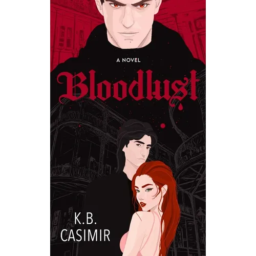 Bloodlust - Hardcover