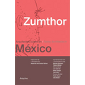 Zumthor in Mexico: Swiss Architects in Mexico - Paperback